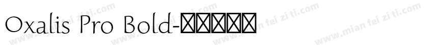 Oxalis Pro Bold字体转换